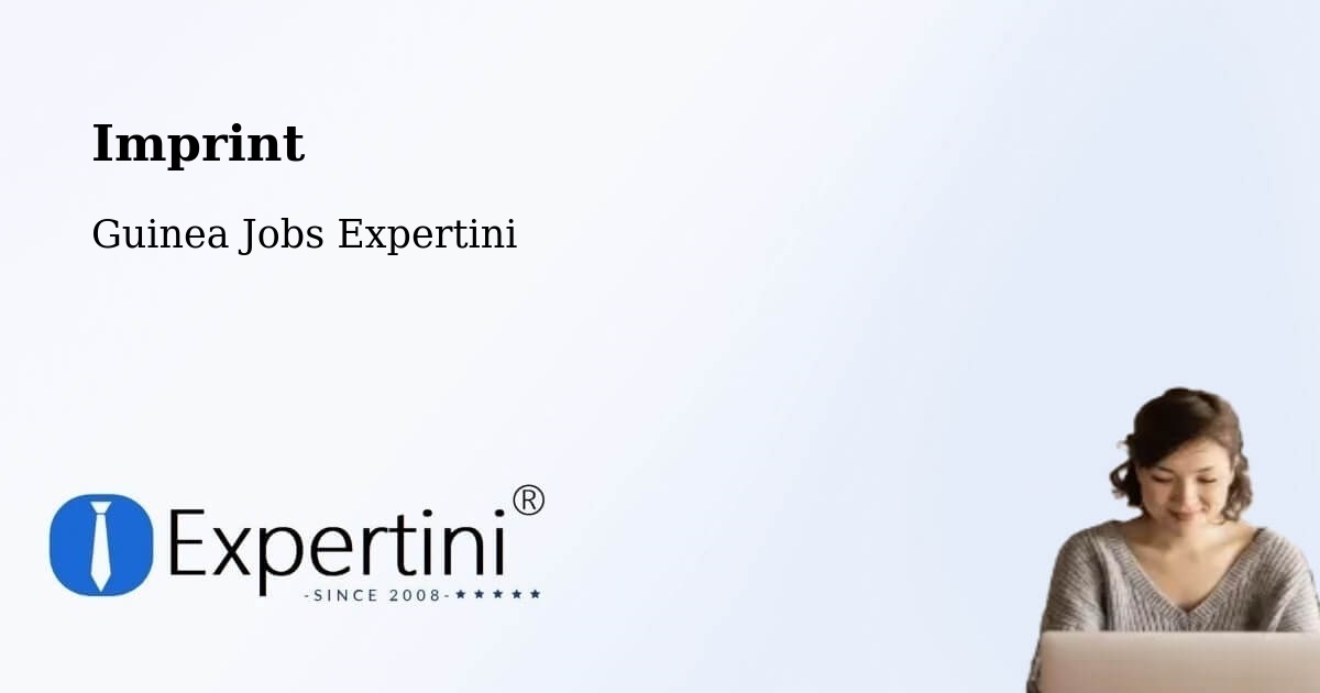 Imprint – Sanguéya - Guinea Jobs Expertini