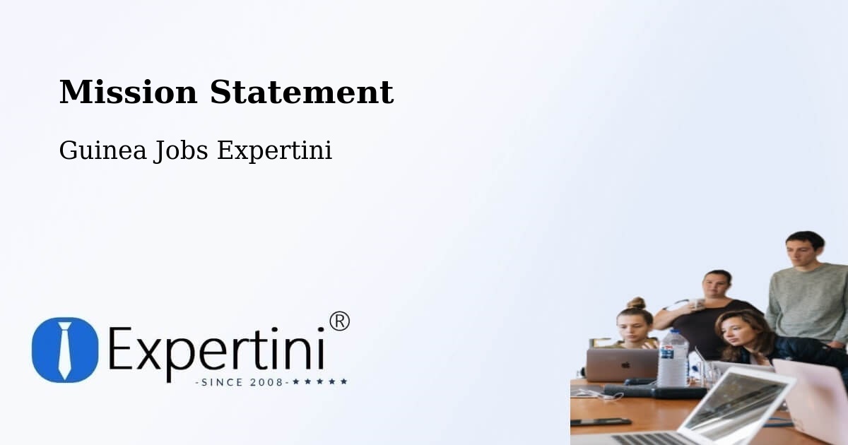 Corporate Mission – Sanguéya - Guinea Jobs Expertini