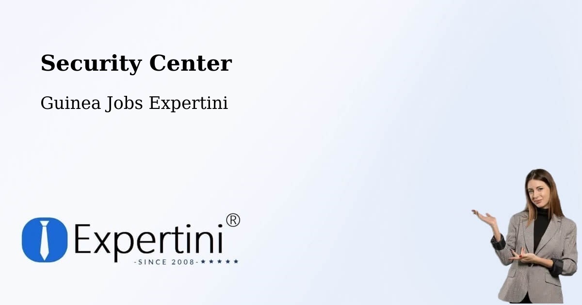 Security & Compliance – Sanguéya - Guinea Jobs Expertini